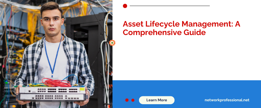 Asset Lifecycle Management