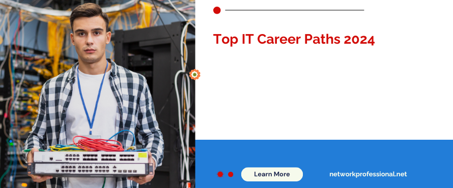 Top IT Career Paths 2024